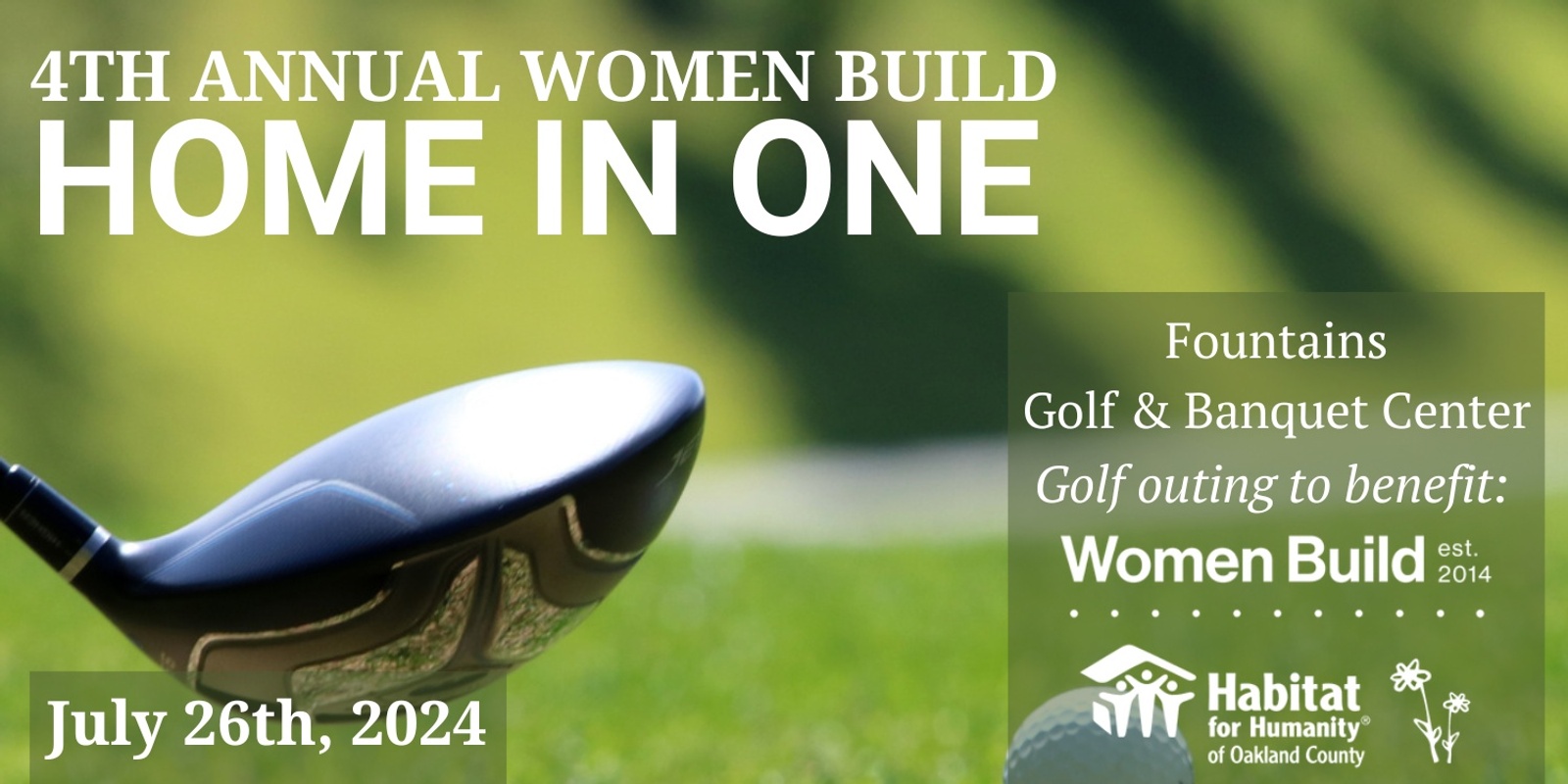 Banner image for 4th Annual Women Build Home In One Golf Outing