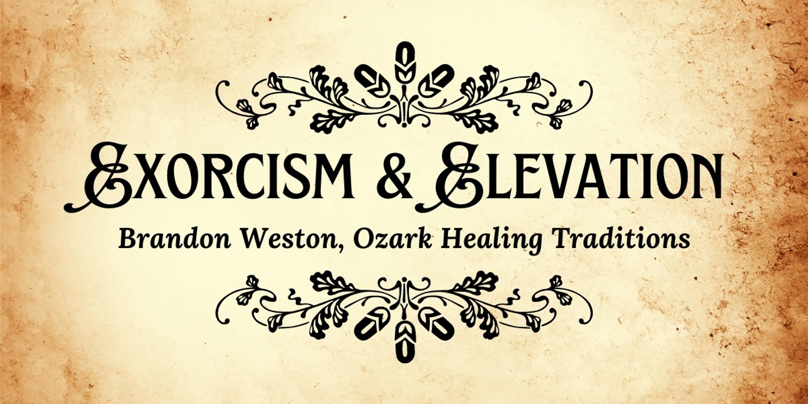 Banner image for Exorcism and Elevation