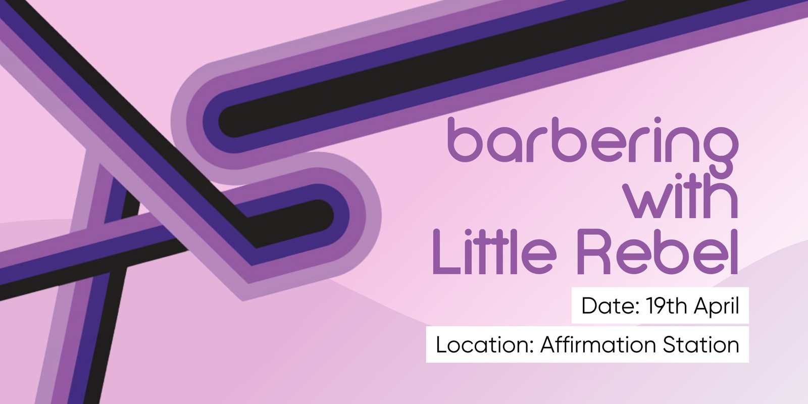 Banner image for AS Services: Barbering with Little Rebel (Appointment #4)