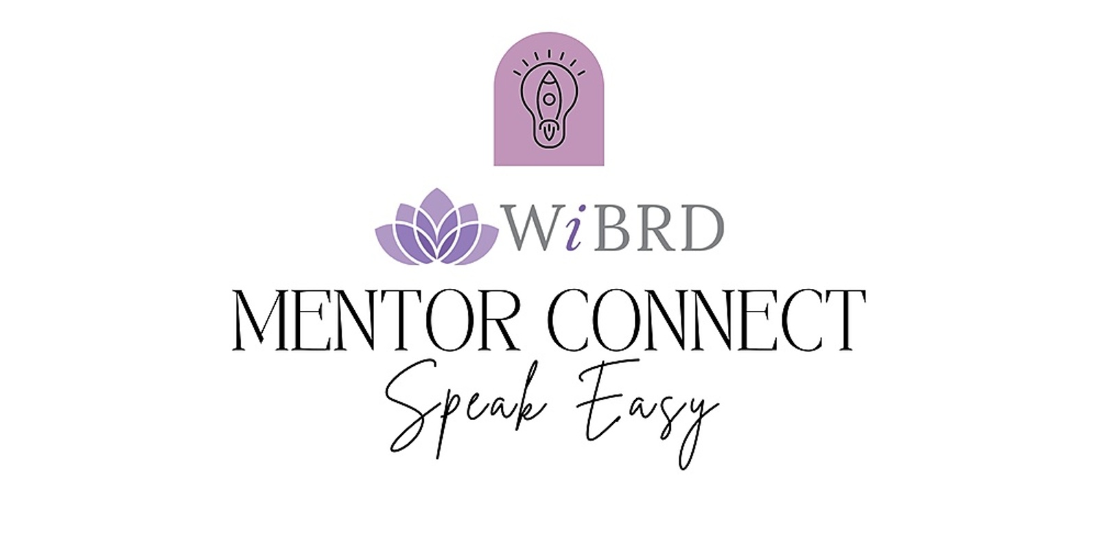 Banner image for WiBRD Mentor Connect Speakeasy