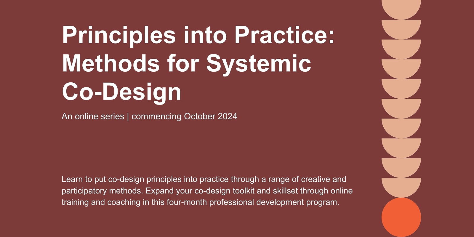 Banner image for Principles into Practice: Methods for Systemic Co-Design