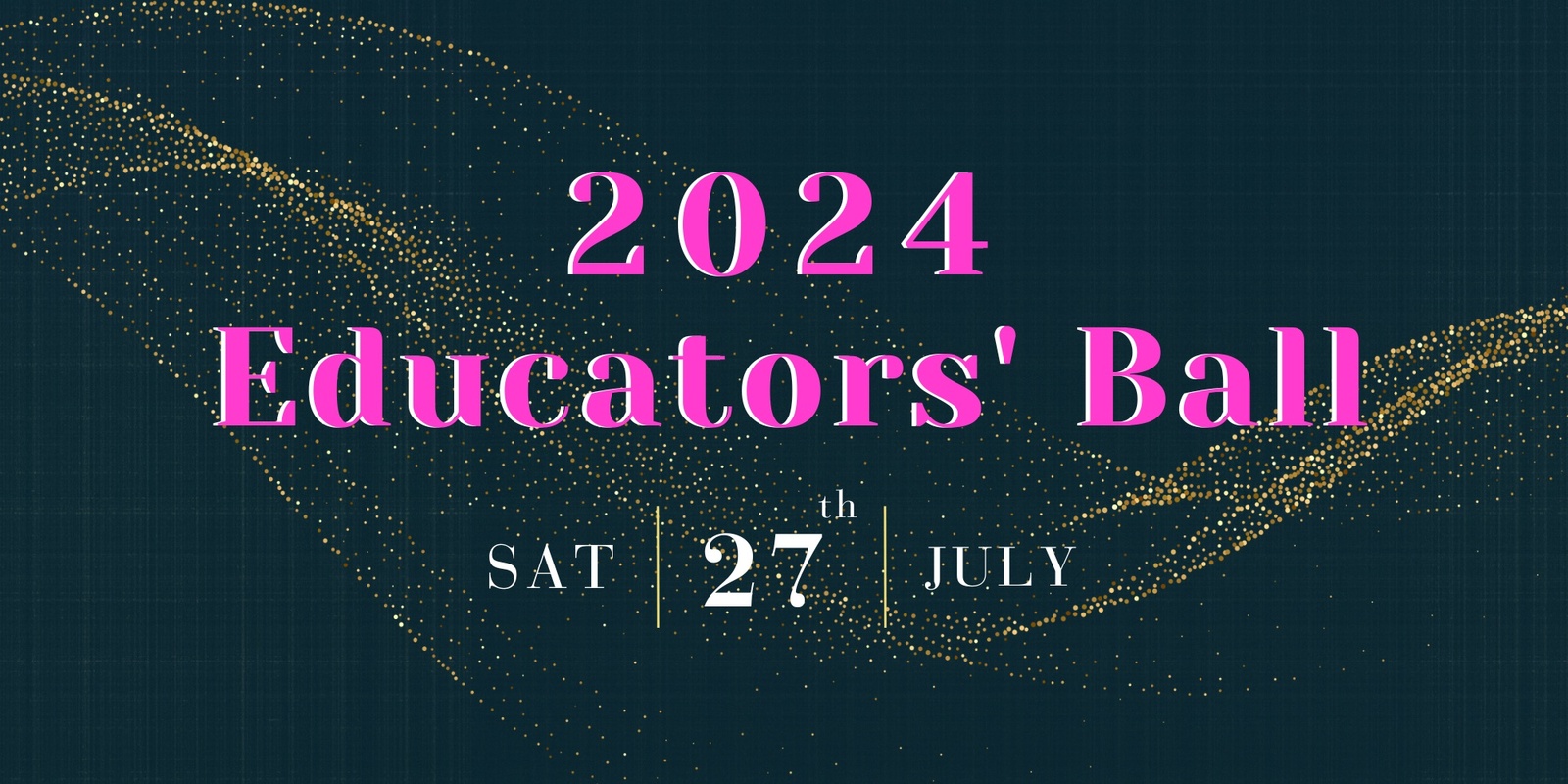 Banner image for Educators' Ball 2024