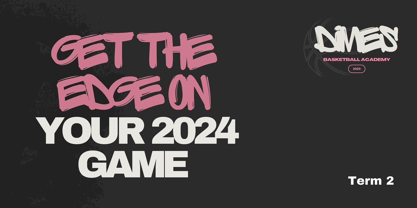 Banner image for  Get The Edge - Term 2