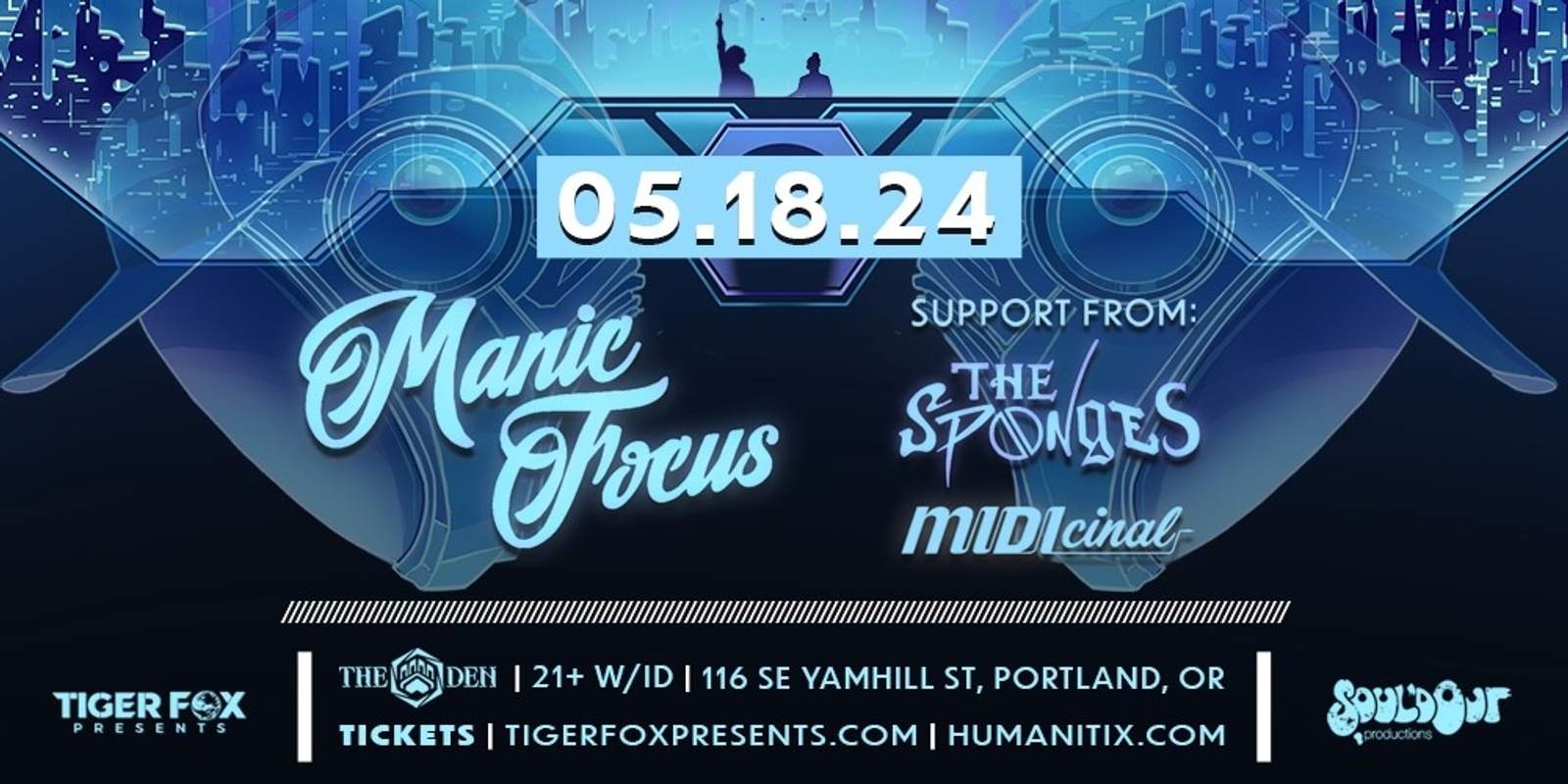Banner image for Manic Focus • The Sponges • MIDIcinal •  The Den Portland, OR