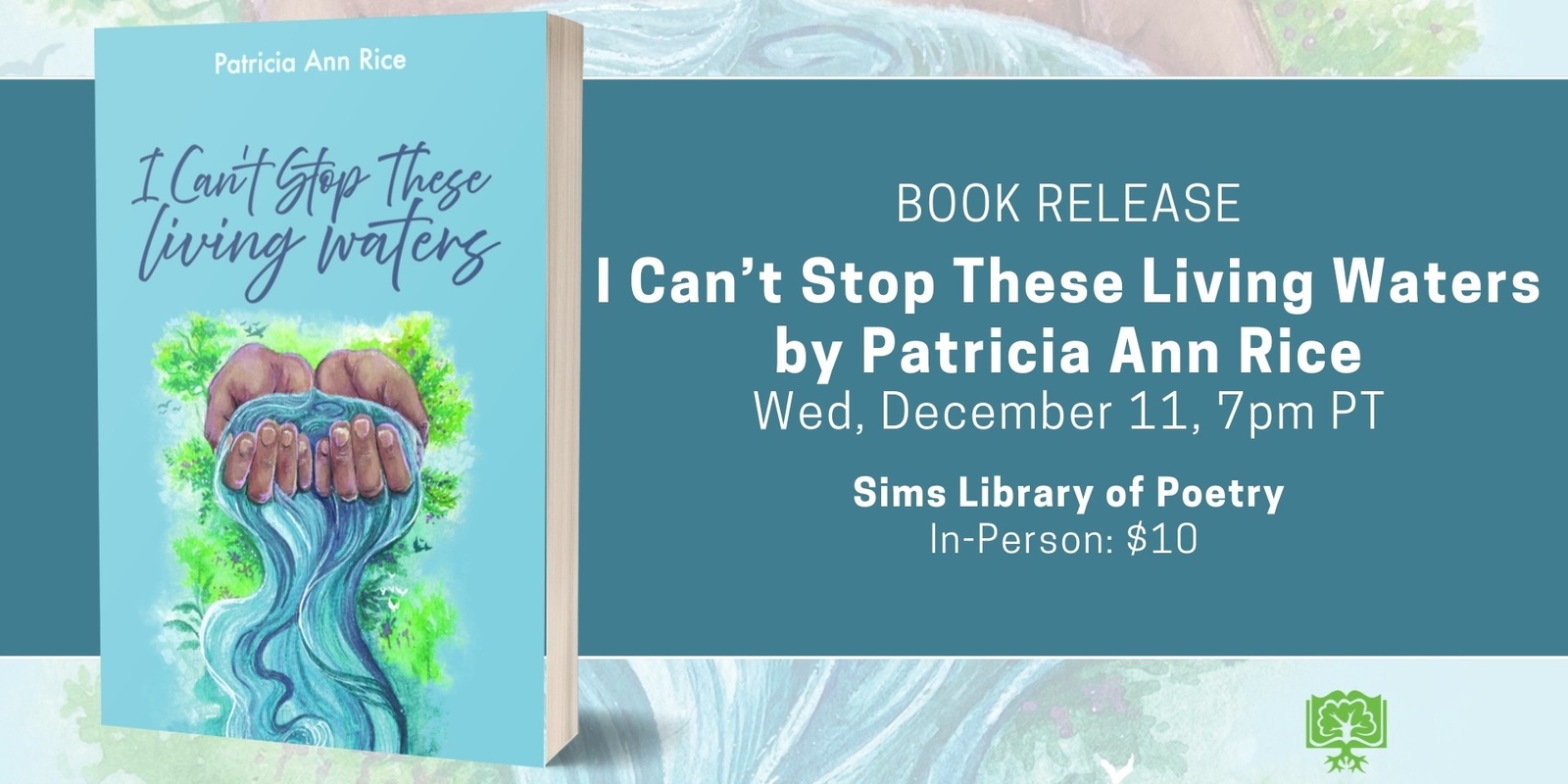 Banner image for Book Release: I Can't Stop These Living Waters by Patricia Ann Rice