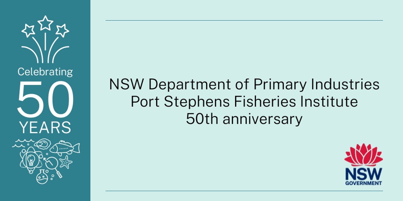 Banner image for Port Stephens Fisheries Institute 50th anniversary