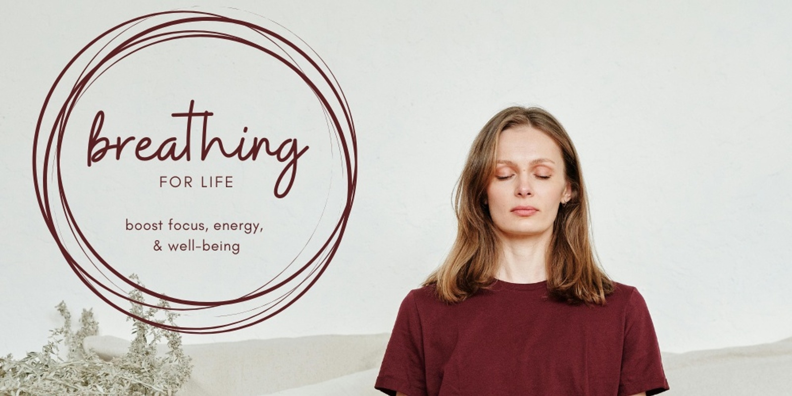 Banner image for Breathing for Life: Boost Focus, Energy, and Wellbeing