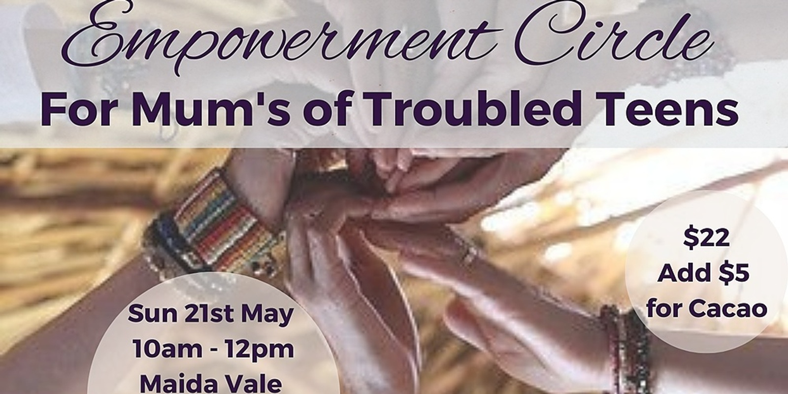 Empowerment Circle for Mum's of Troubled Teens