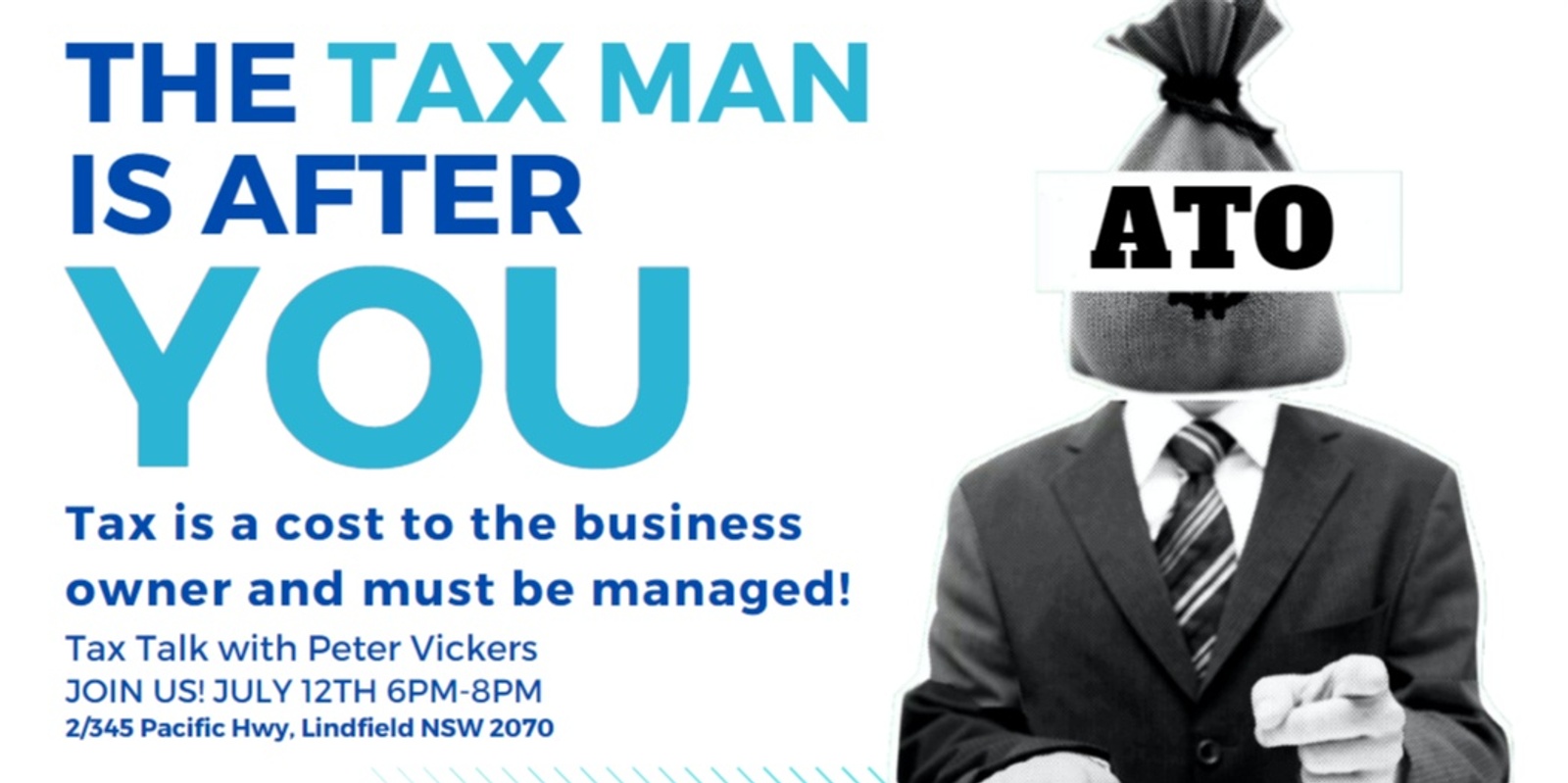 Banner image for The Tax Man is After YOU!