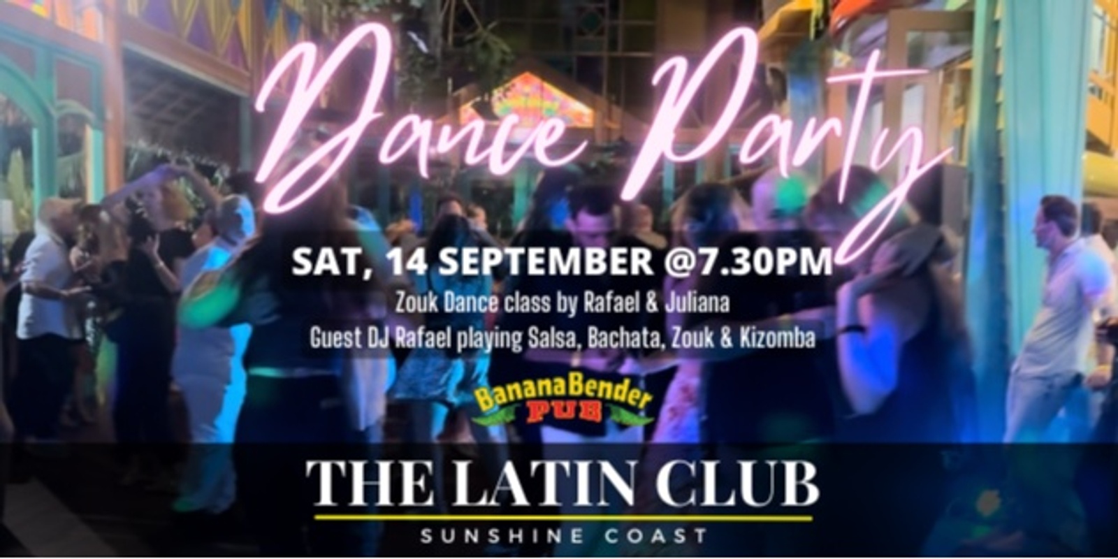 Banner image for The Latin Club Dance Party @Banana Bender Pub 14-09-24