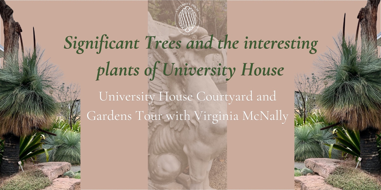 Banner image for University House Courtyard and Garden Tour