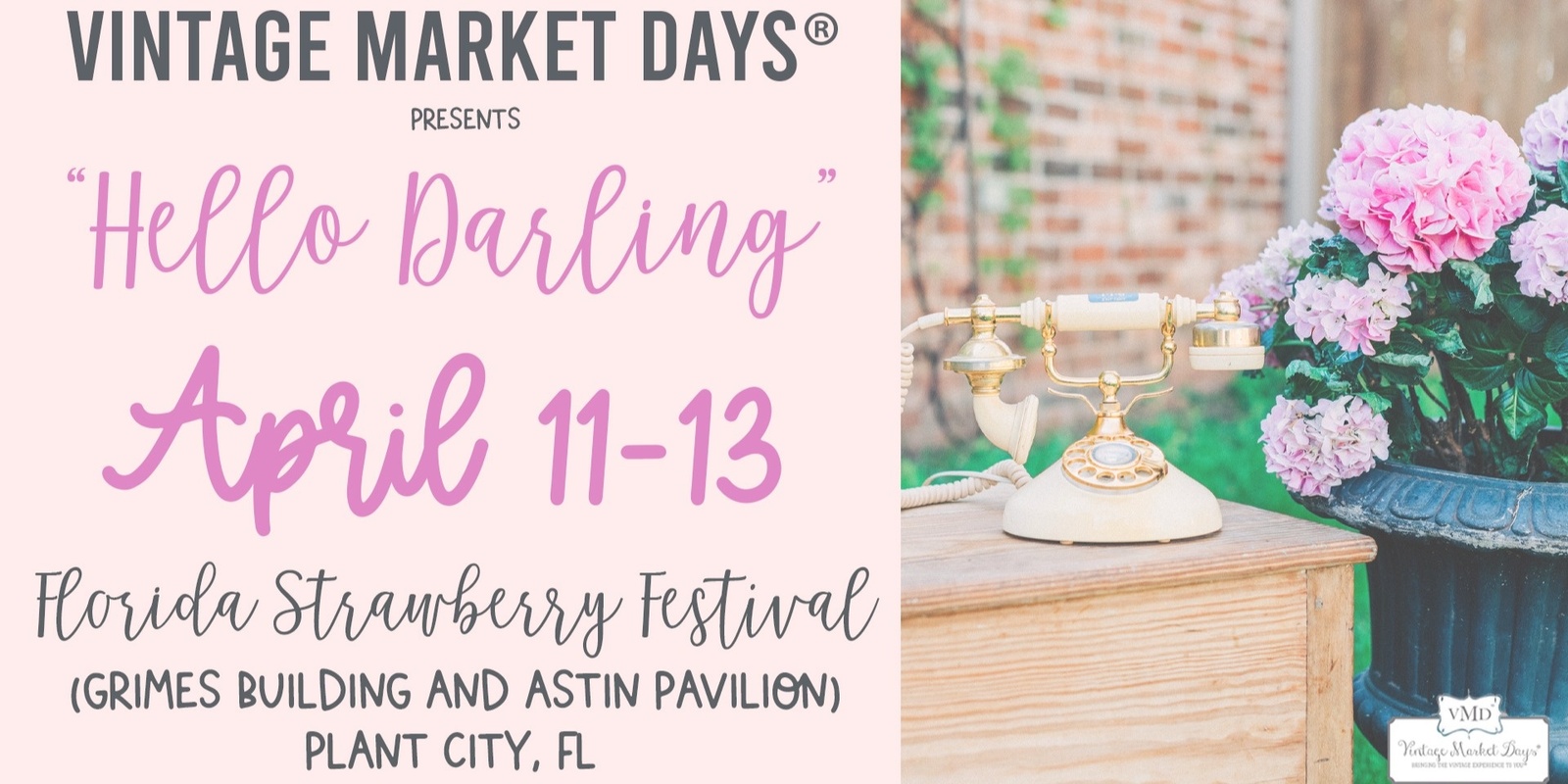 Banner image for Vintage Market Days® of Metro Tampa presents "Hello Darling"