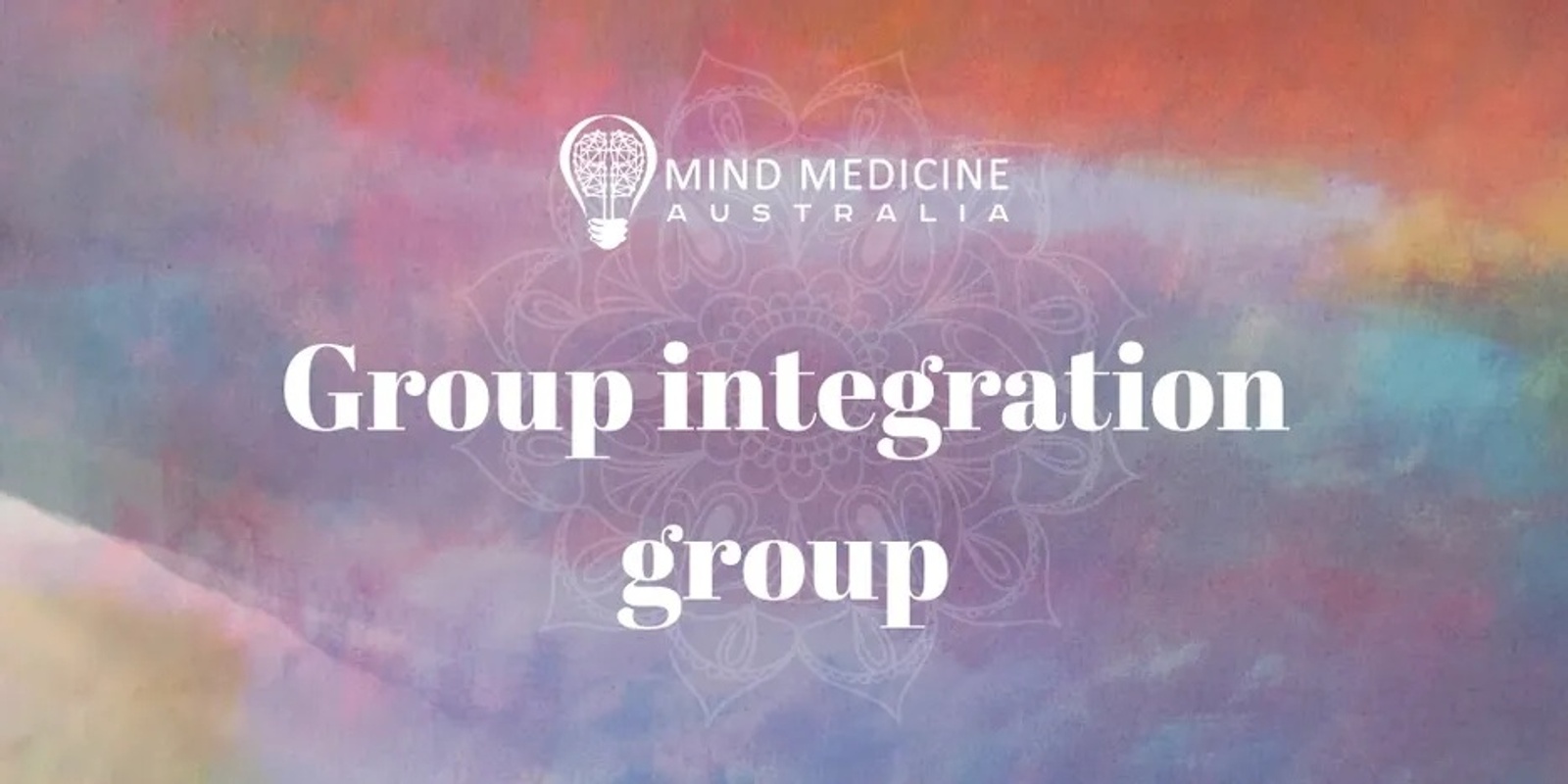 Banner image for Mind Medicine Australia - Group Integration Session