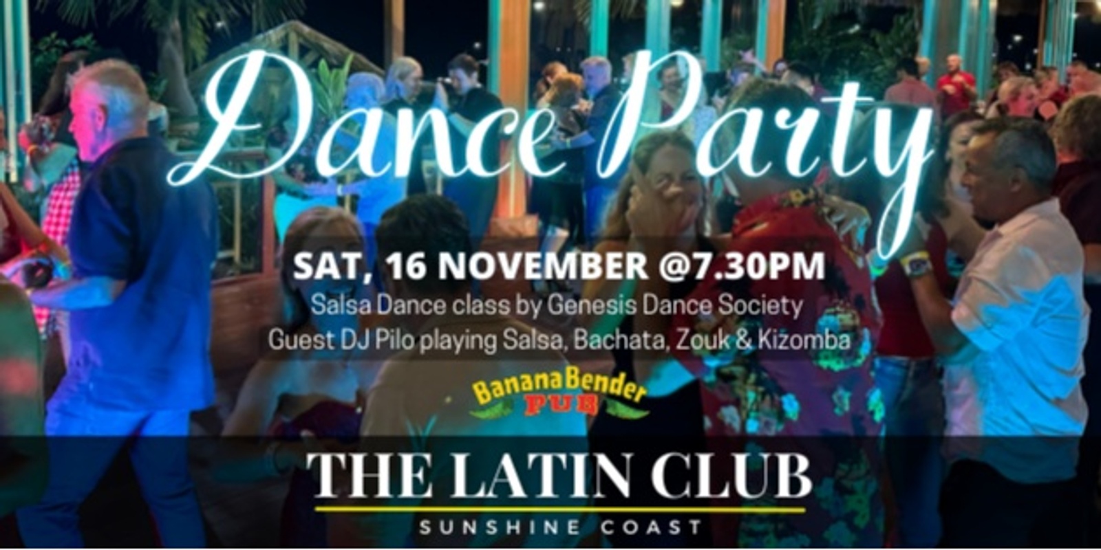 Banner image for The Latin Club Dance Party @Banana Bender Pub 16-11-24