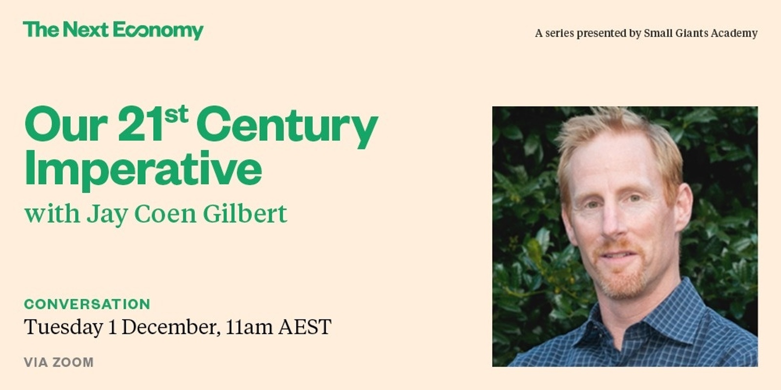 Banner image for Conversation: Our 21st Century Imperative with Jay Coen Gilbert