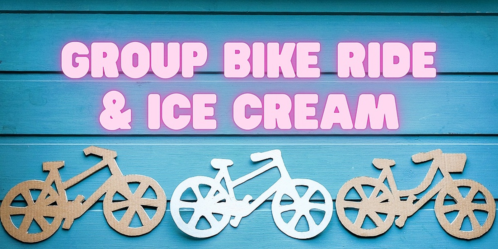 Banner image for Group Bike Ride & Ice-cream🍦