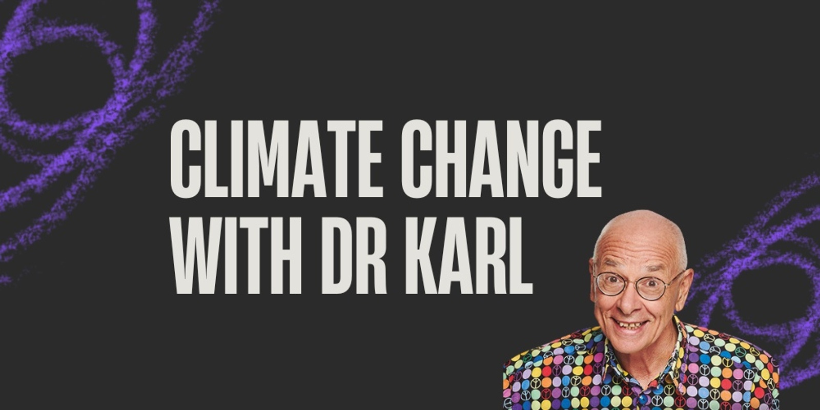 Banner image for Crash Course: Climate Change with Dr Karl