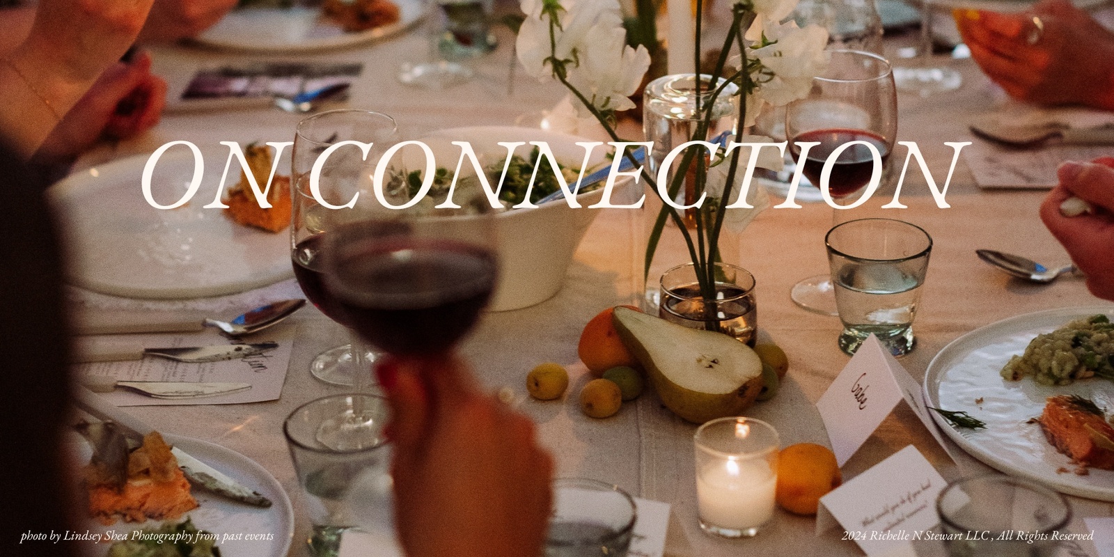 Banner image for On Connection Dinner Party II