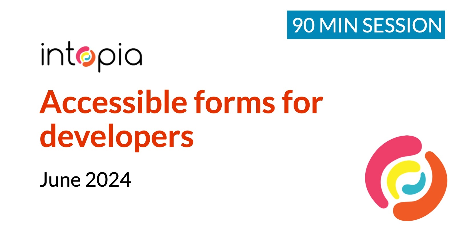 Banner image for Accessible forms for developers - June 2024
