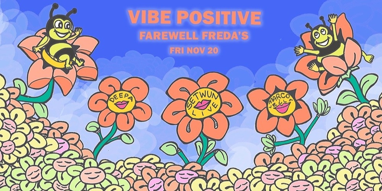 Banner image for VIBE POSITIVE: Farewell Freda's