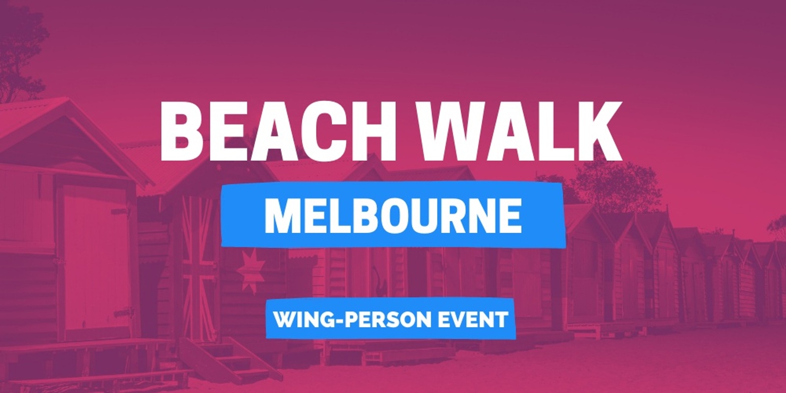 Banner image for Beach Walk South-East Melbourne | Wing-person Event (Meet & Greet)