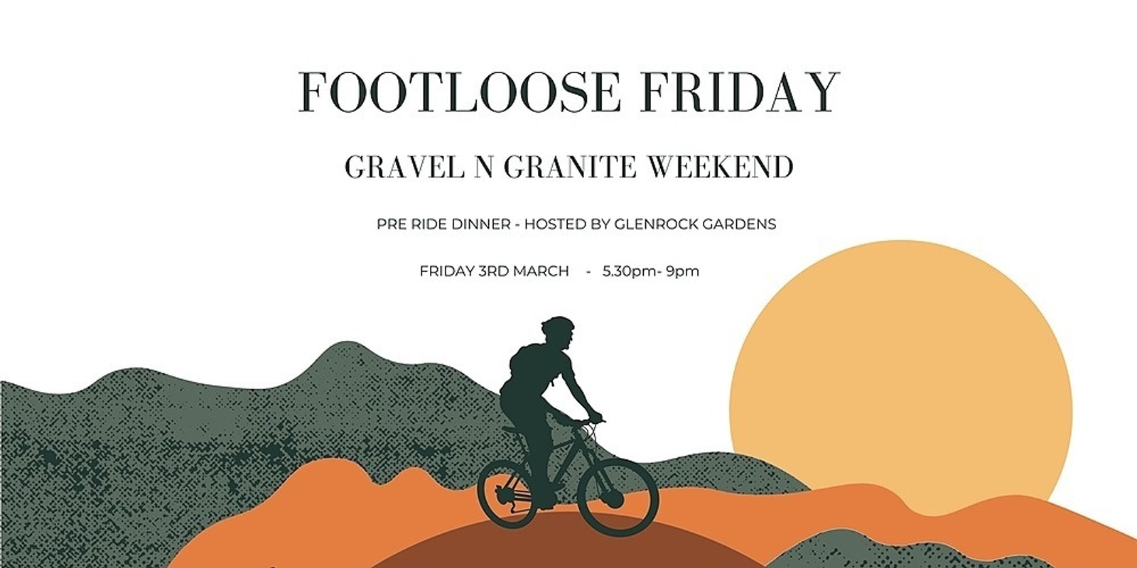 Banner image for Footloose Friday - Gravel N Granite weekend