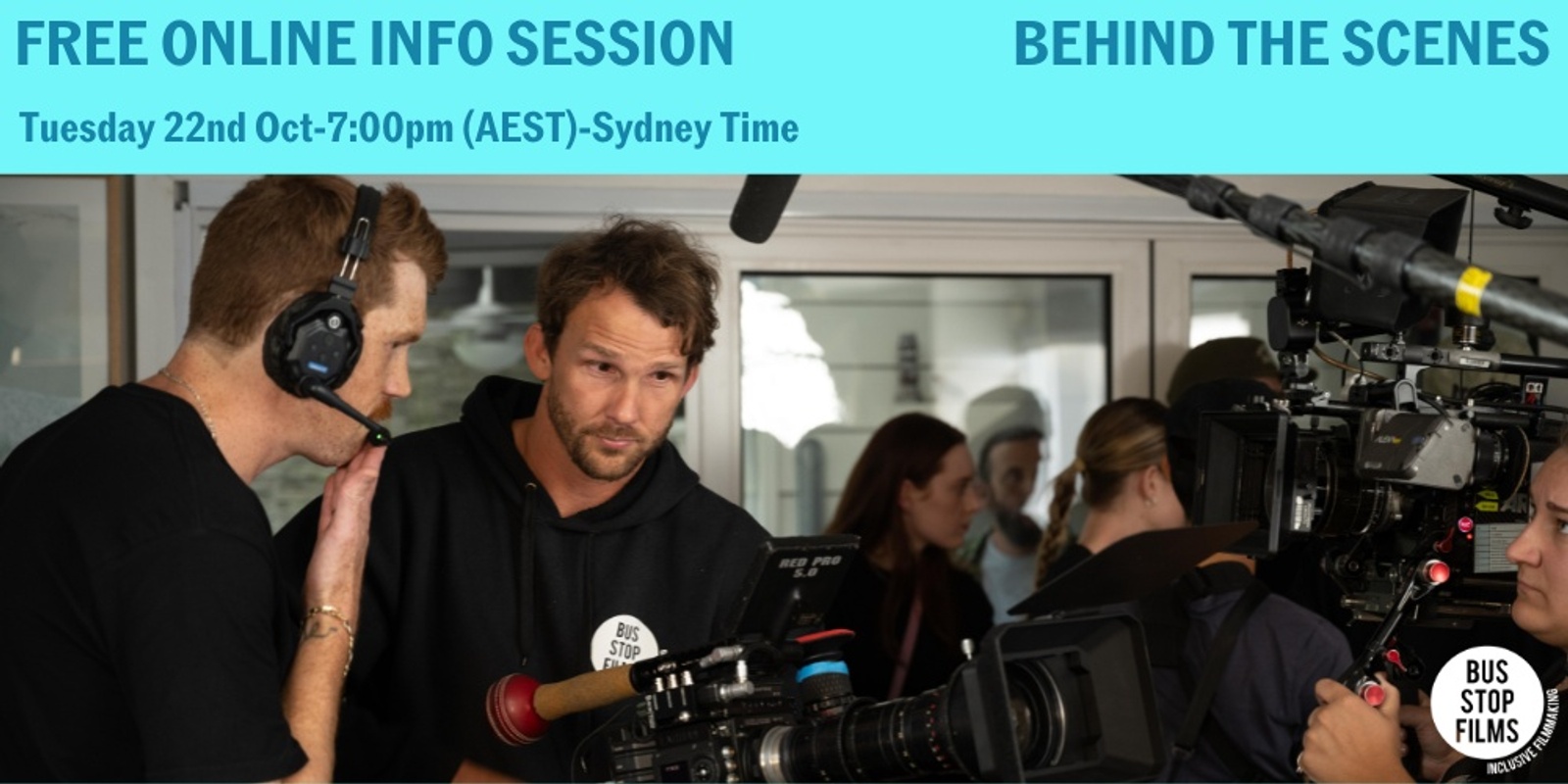 Banner image for FREE ONLINE INFO SESSION –  Bus Stop Films Behind the Scenes