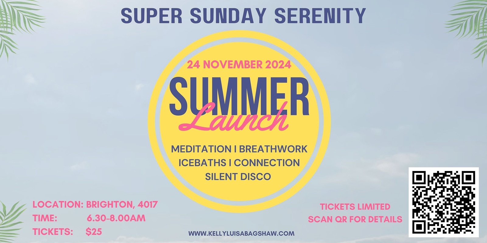 Banner image for Super Sunday Serenity - Summer Launch 