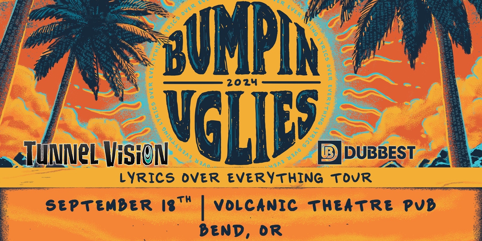 Banner image for Bumpin Uglies VIP Upgrade at Volcanic Theatre Pub