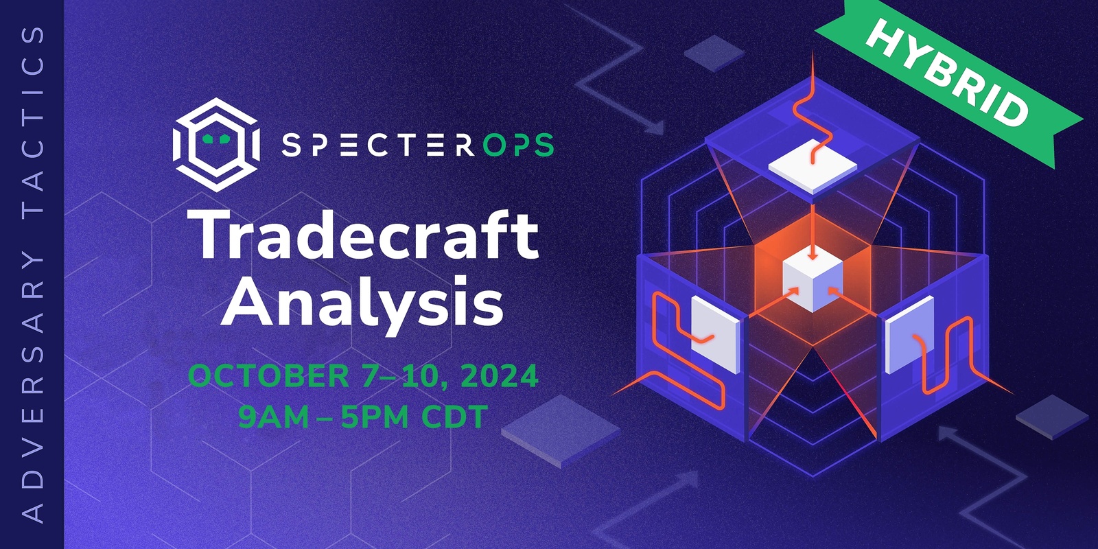Banner image for Adversary Tactics: Tradecraft Analysis - October 2024 (In-person & Virtual; US Time)