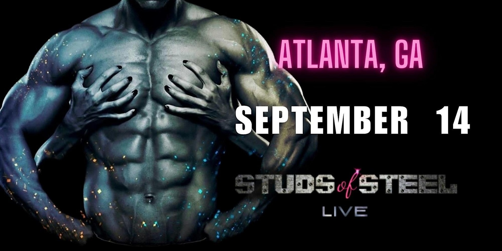 Banner image for Studs of Steel Live: An Unforgettable Ladies' Night Out!