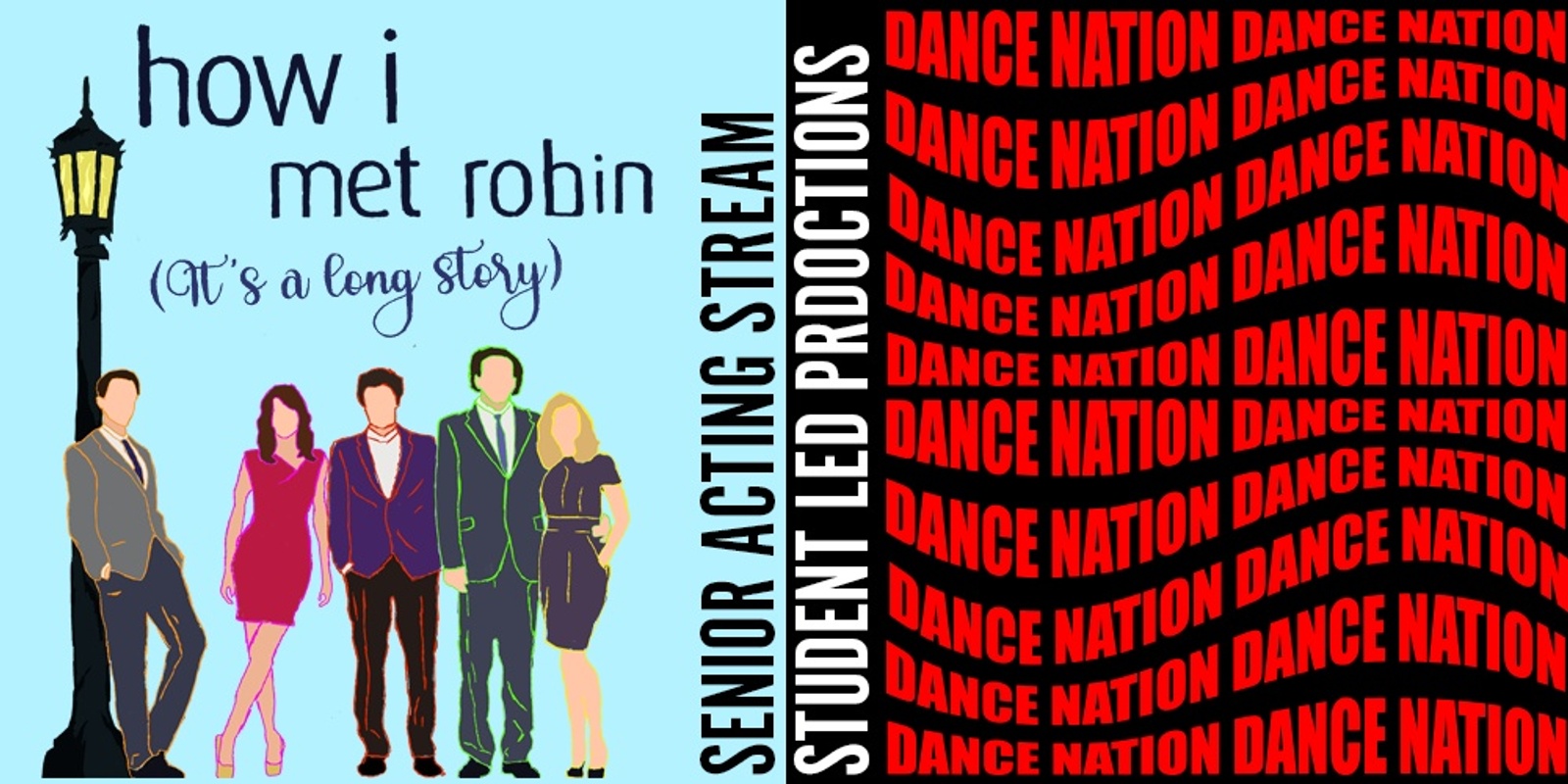 Banner image for Acting Stream Student Led 2023: How I Met Robin AND Dance Nation