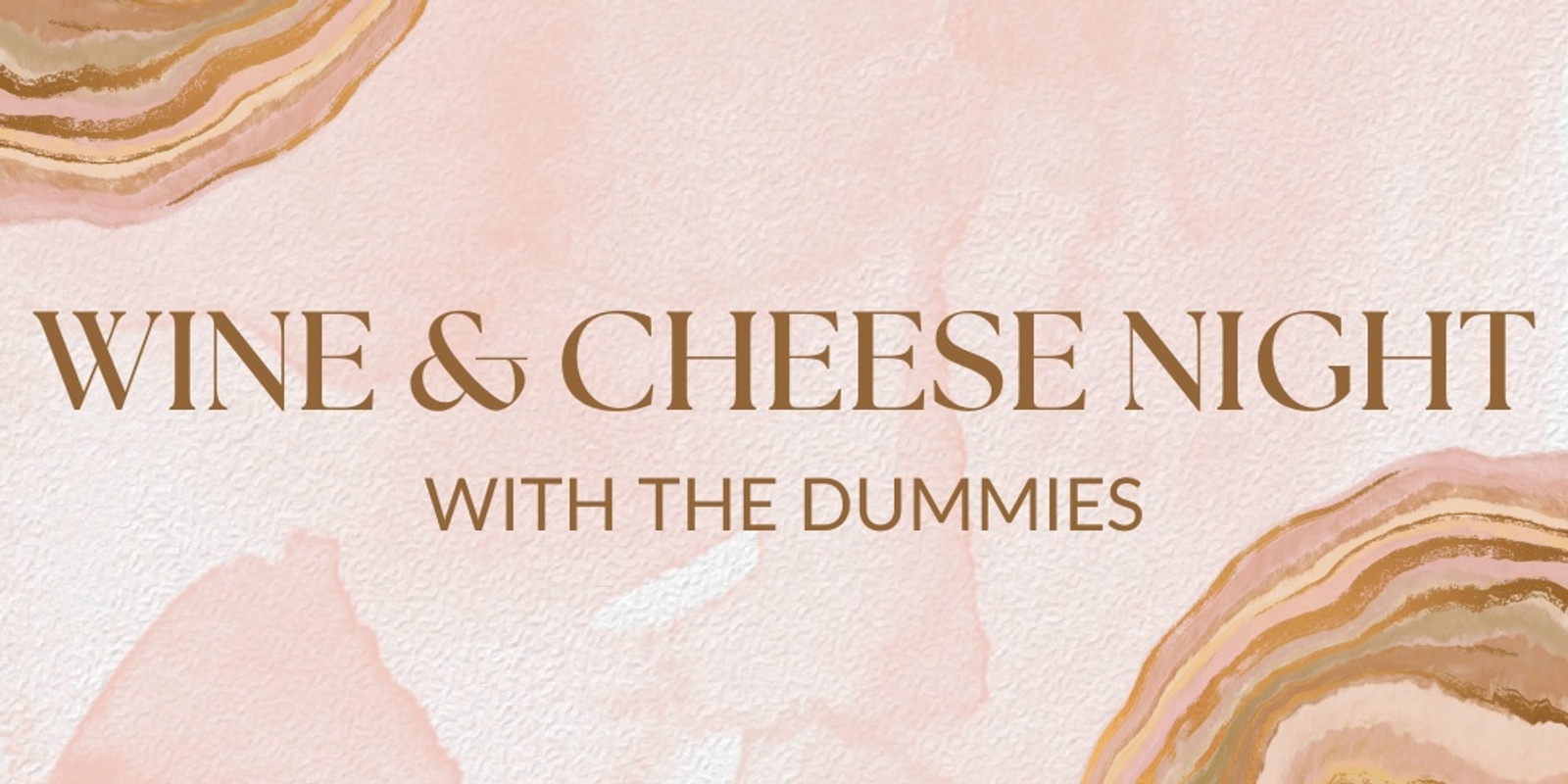 Banner image for Wine & Cheese Night with the Dummies