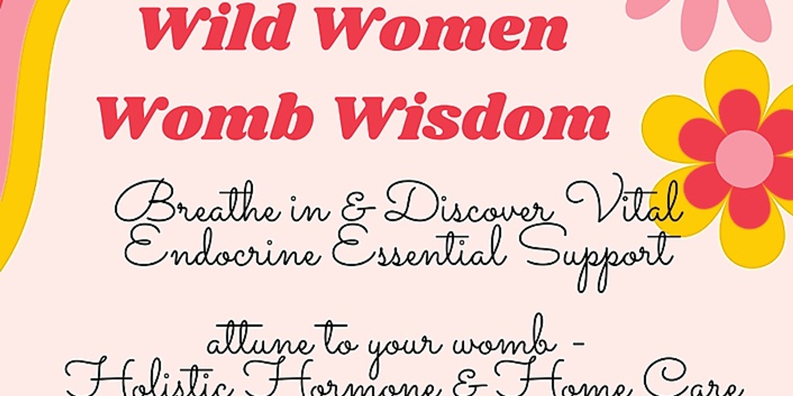 Banner image for Wild Women Womb Wisdom 