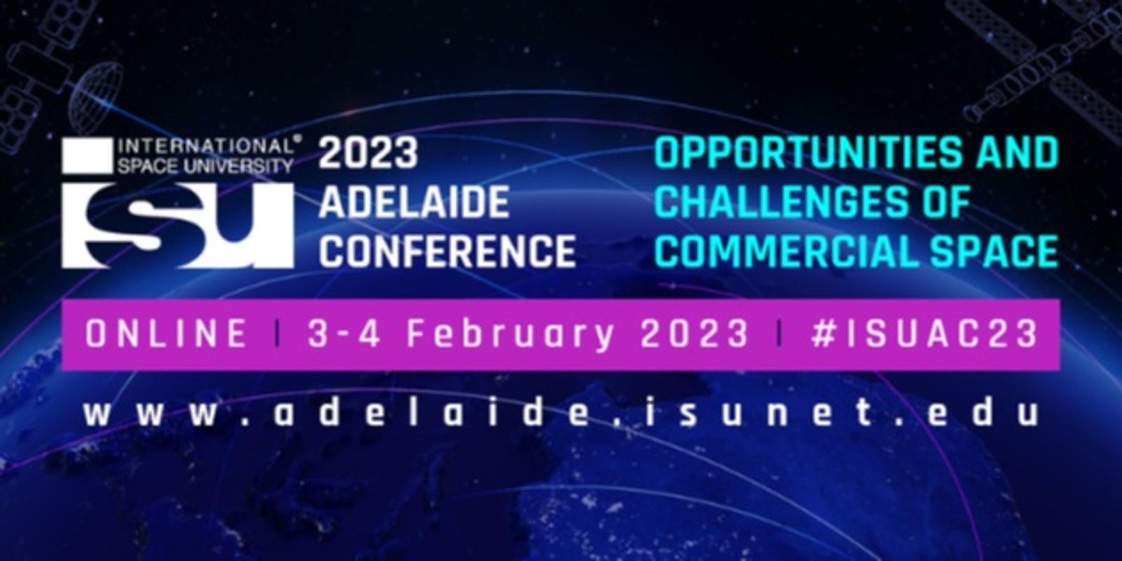 Banner image for 2023 ISU Adelaide Conference on Commercial Space [ONLINE]