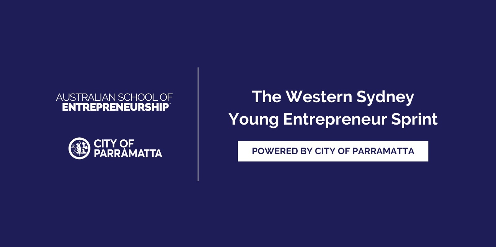 Banner image for The Western Sydney Young Entrepreneur Sprint Powered by City of Parramatta