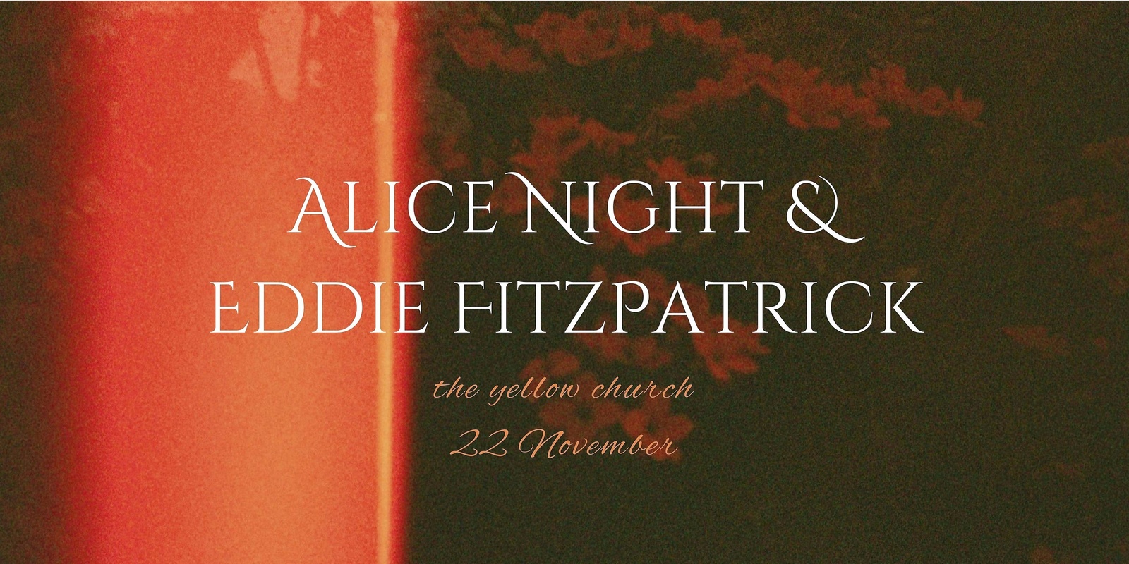 Banner image for Alice Night & Eddie FitzPatrick 