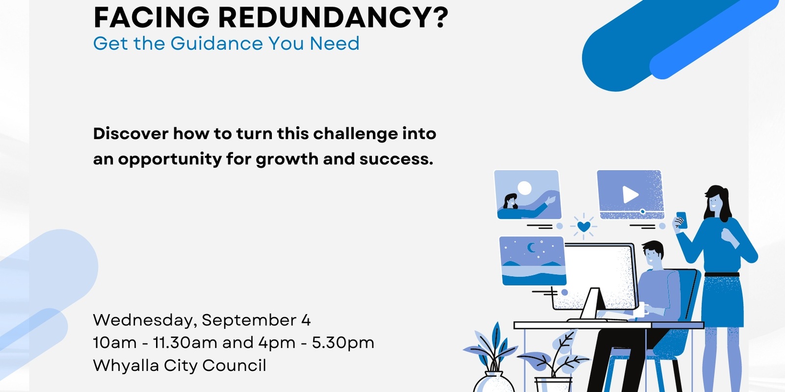 Banner image for Impacted workers facing redundancy information session - PM Session