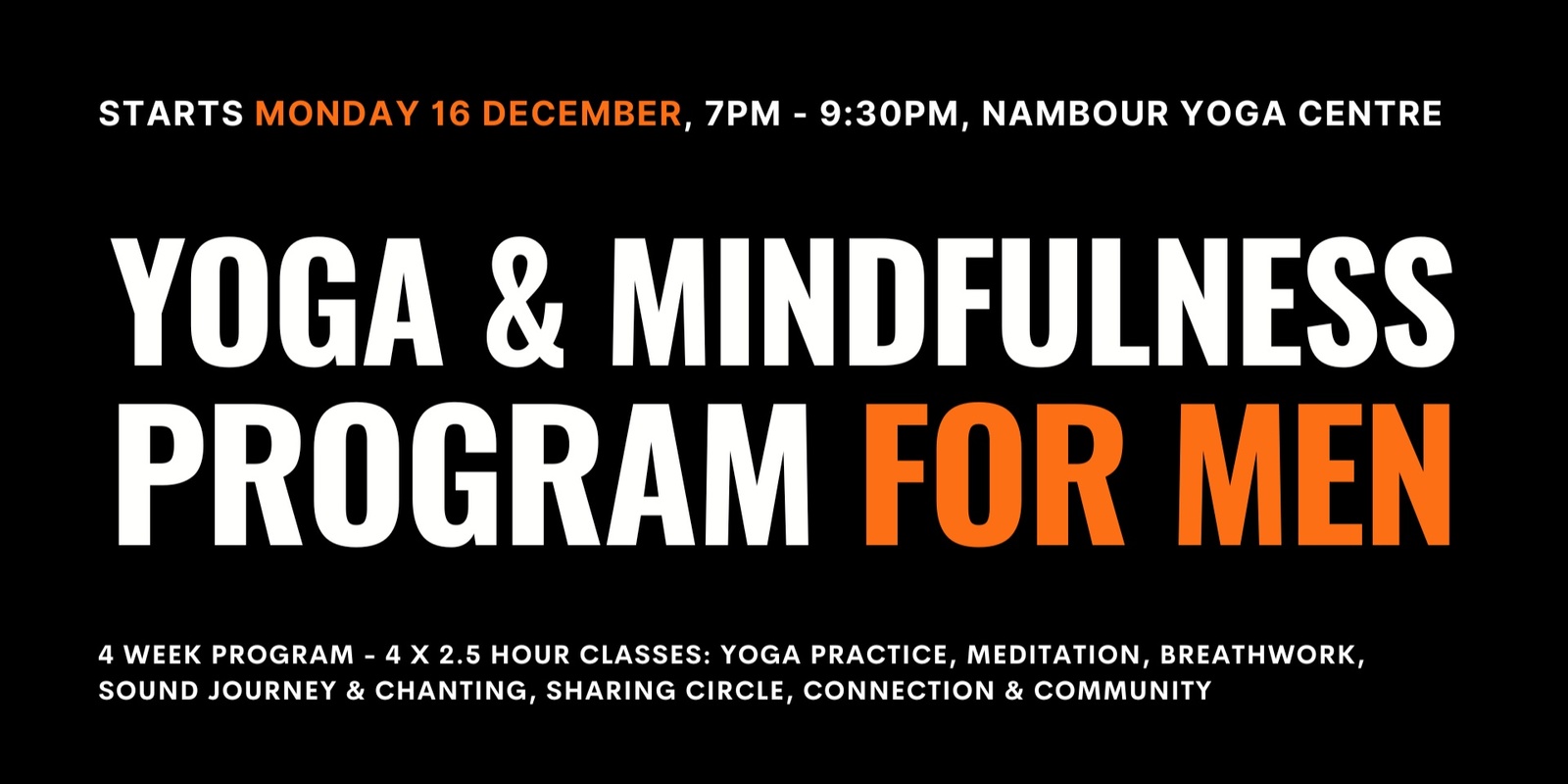 Banner image for 4 Week Yoga, Mindfulness, Breathwork & Brotherhood Program for Men