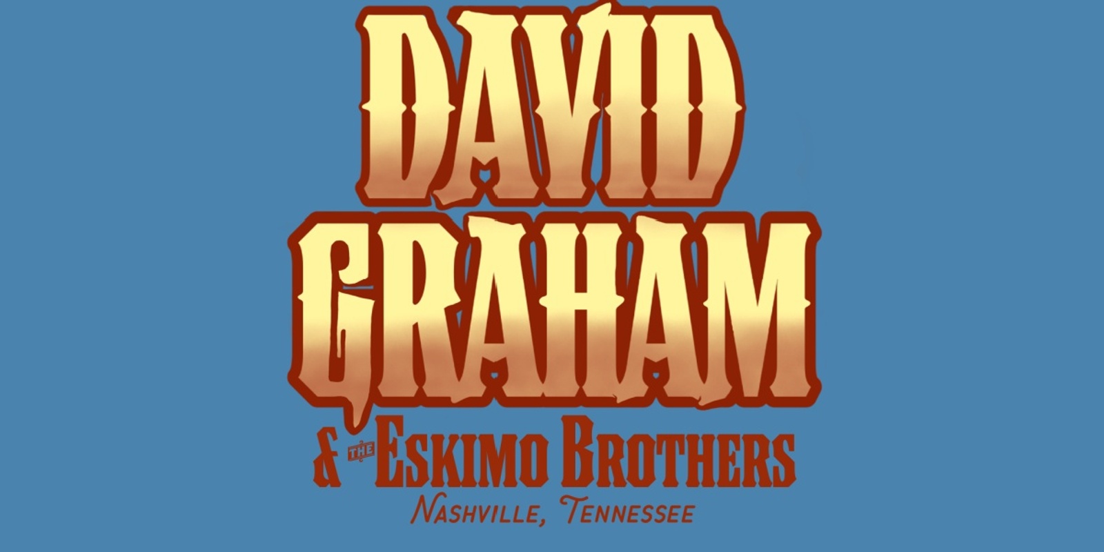 Banner image for An Evening With David Graham & the Eskimo Brothers