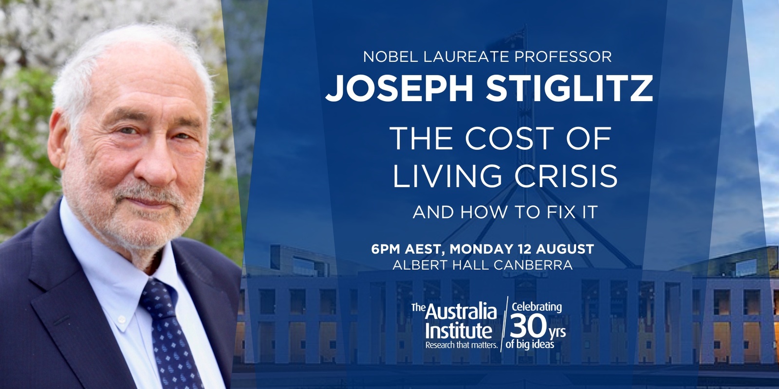 Banner image for Professor Joseph Stiglitz - The Cost of Living Crisis: How to Fix It