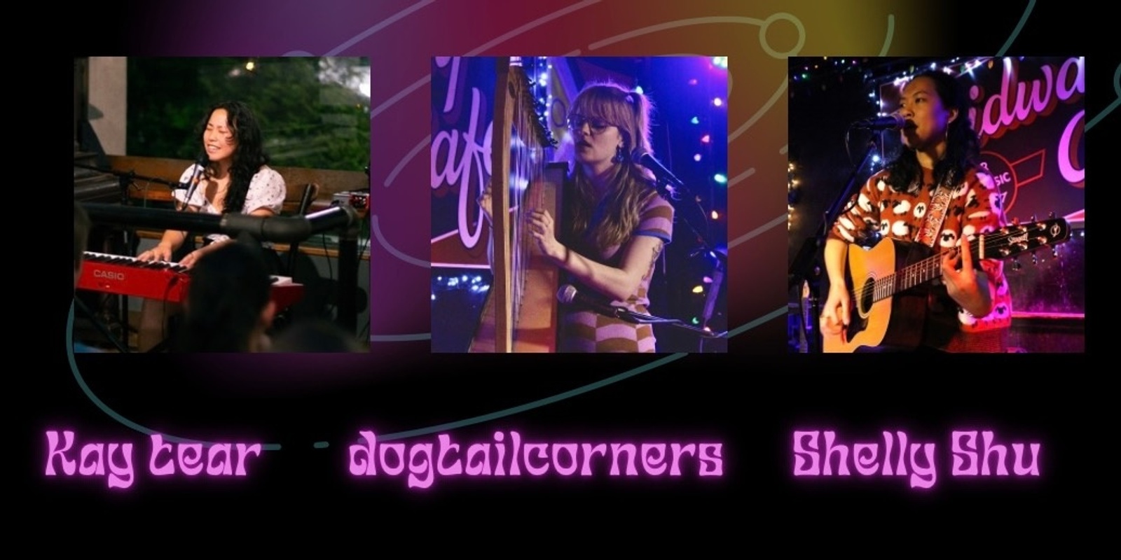 Banner image for Live at the Cantab: Kay tear, dogtailcorners and Shelly Shu