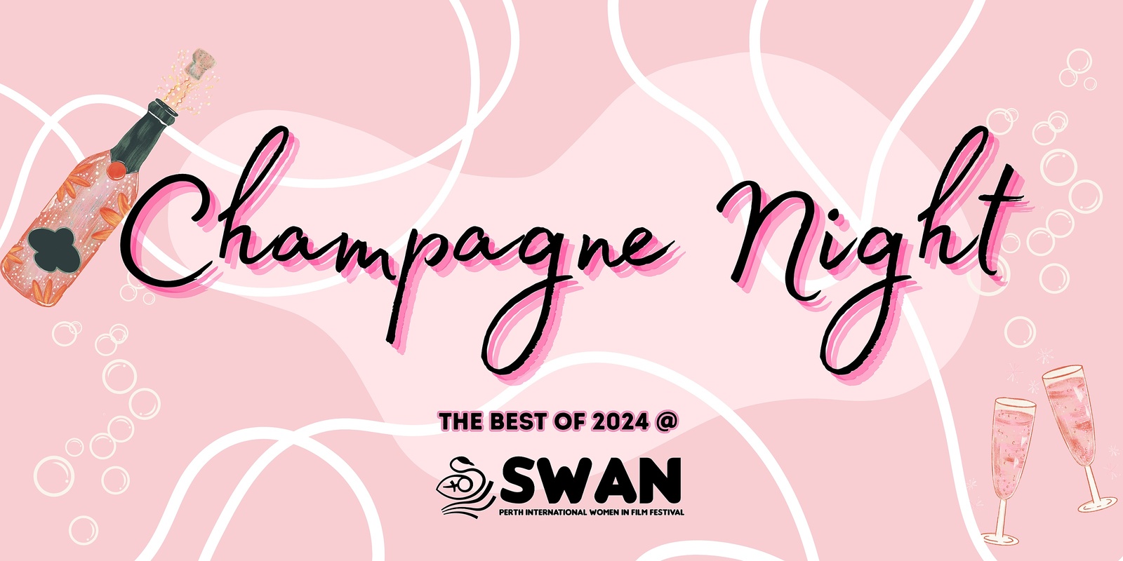 Banner image for Champagne Night - SWAN Perth International Women In Film Festival