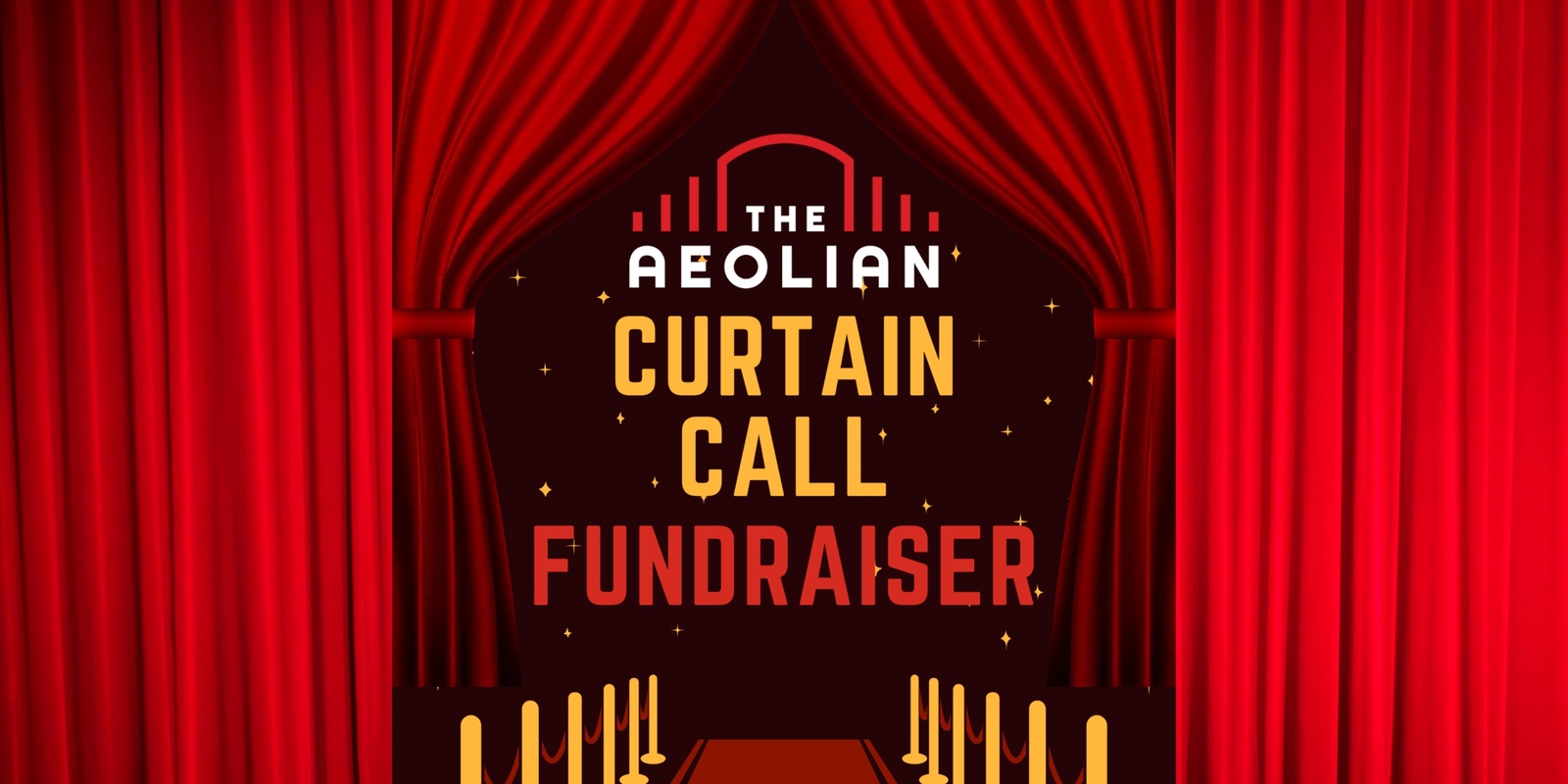 Banner image for The Aeolian's Curtain Call Fundraiser