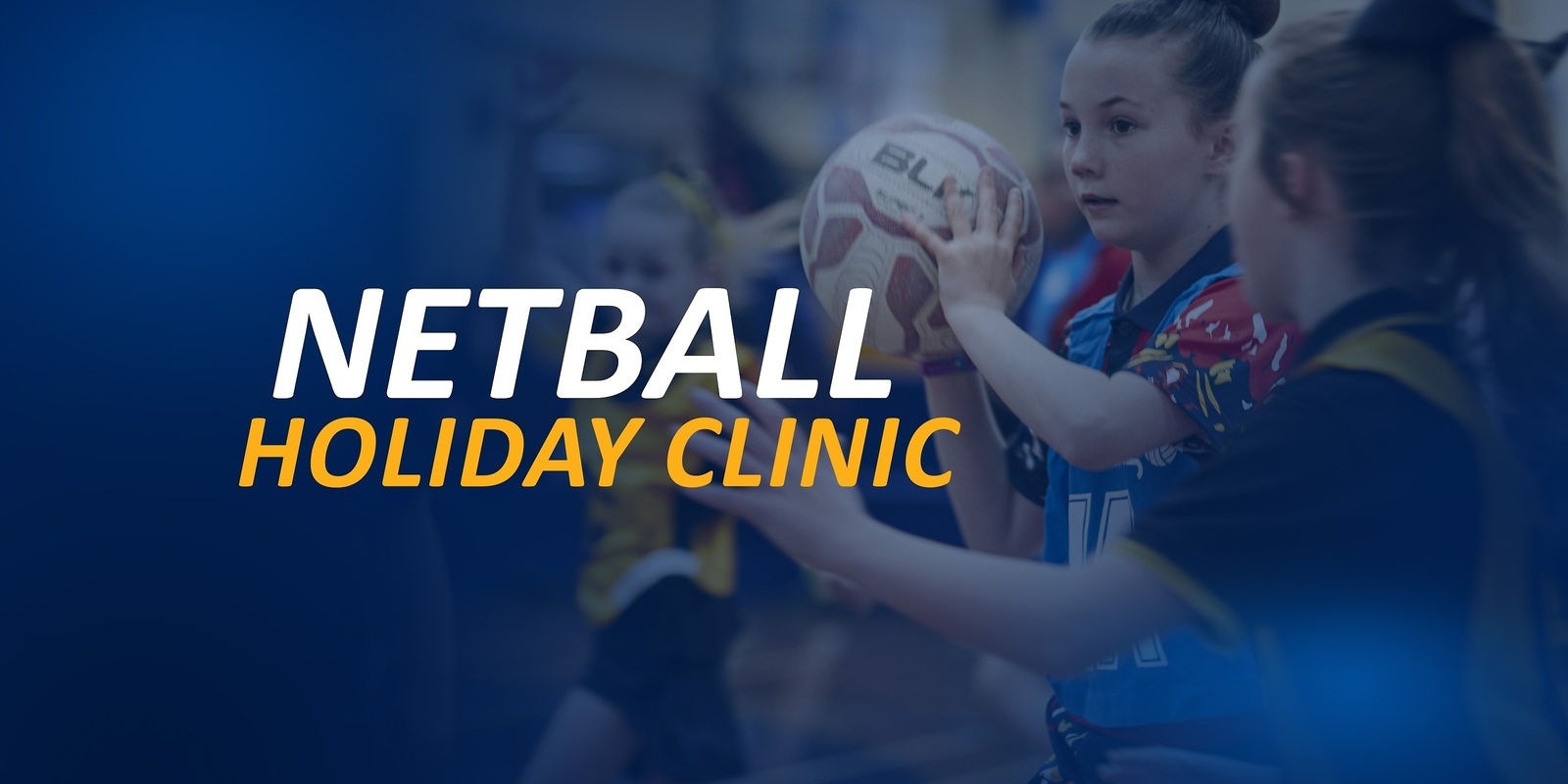 Banner image for Netball Clinic 2024 - Term 2 Holidays