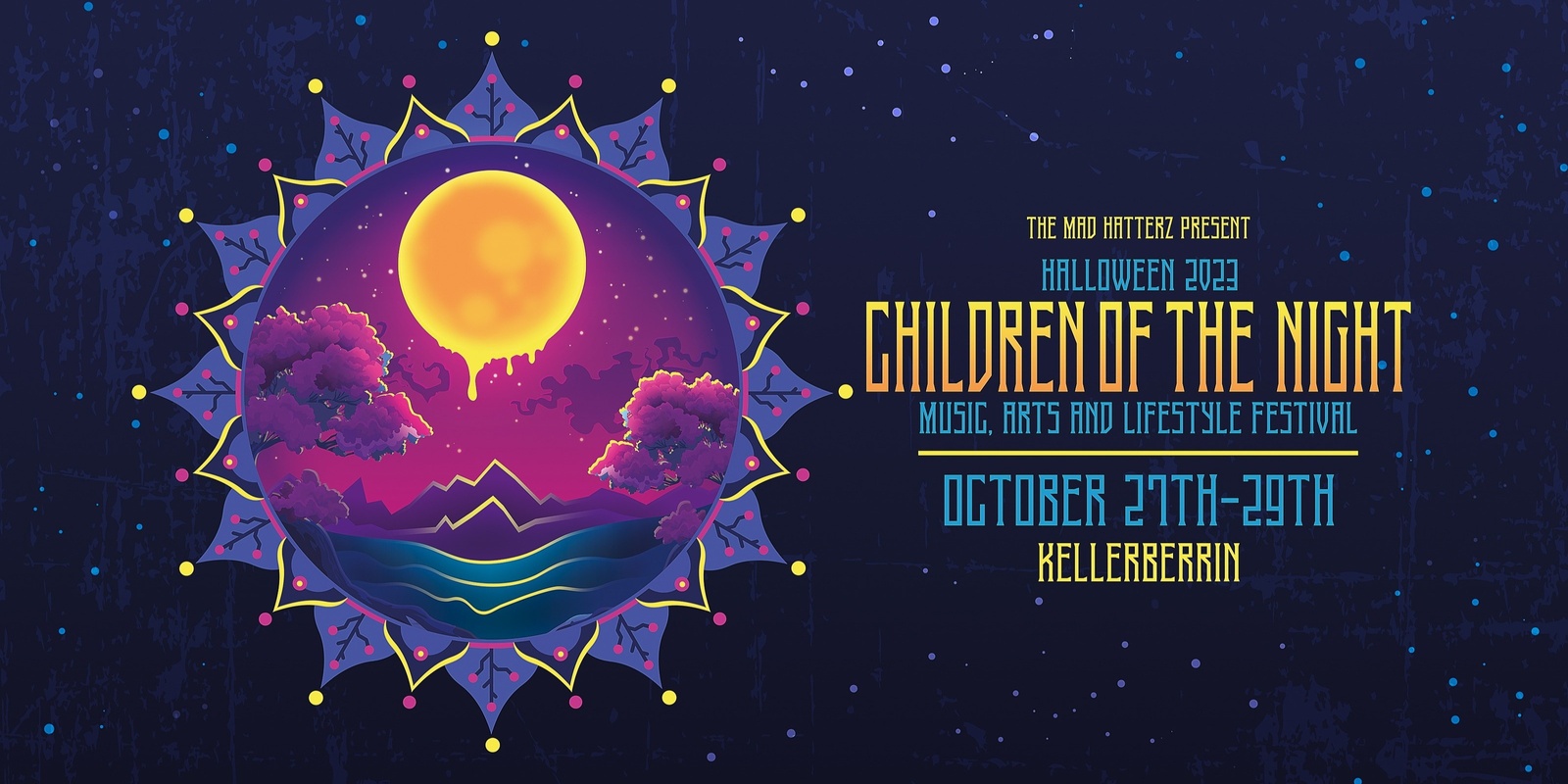 Banner image for Halloween 2023 "Children of the Night" Music, Arts and Lifestyle Festival