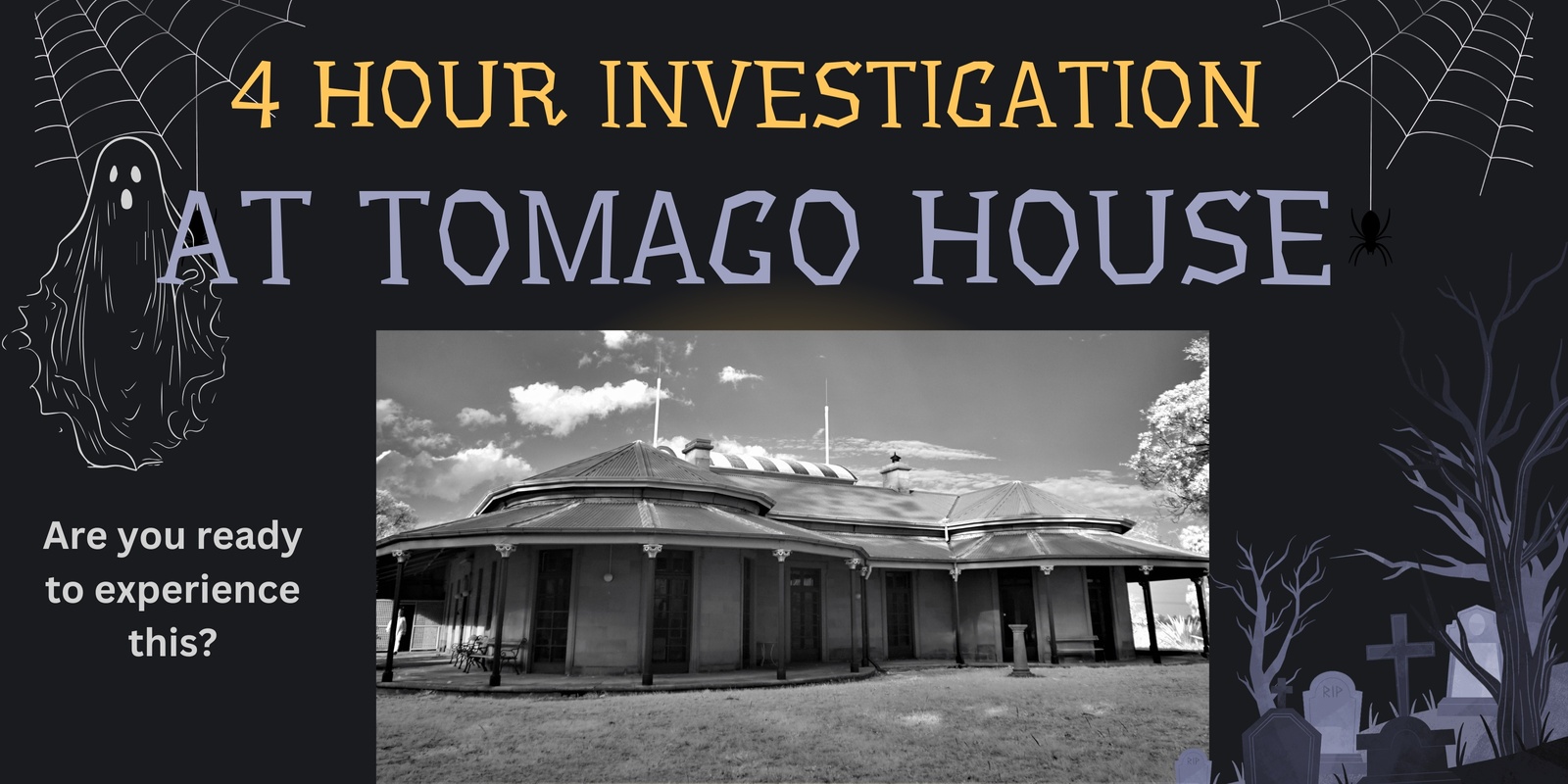 Banner image for Paranormal Experience at Tomago House (4 hour investigation) January 2025