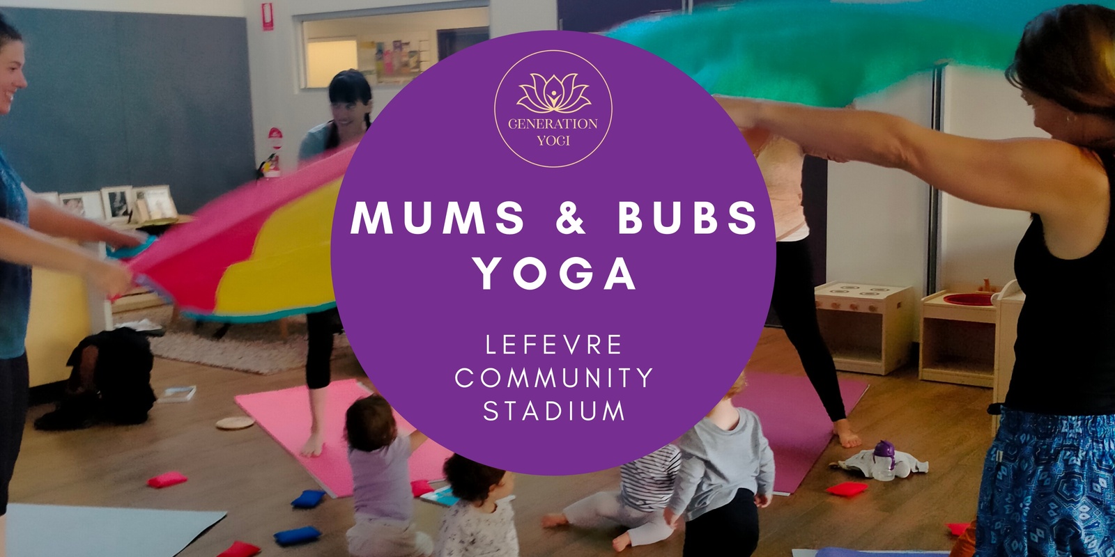 Banner image for Casual Classes Mums & Bubs Yoga - Lefevre Community Stadium