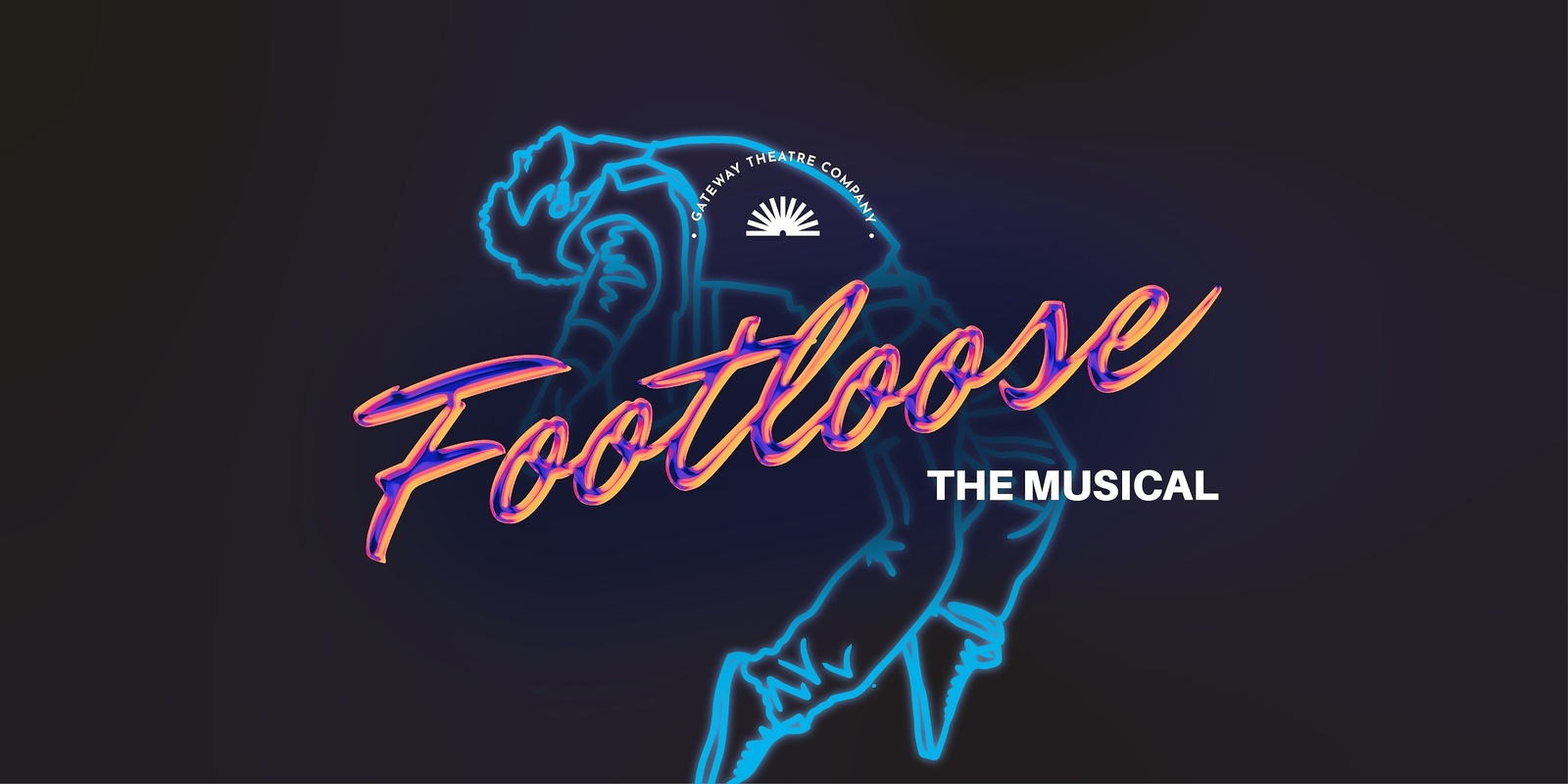 Banner image for The Gateway Theatre Company Presents - Footloose