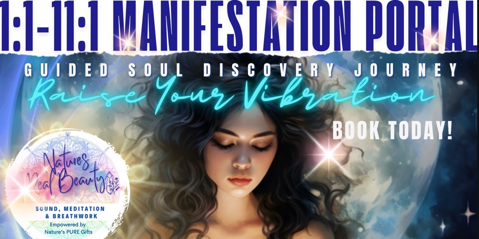 Banner image for 11:1 Manifestation Portal | Cosmic Sound Journey